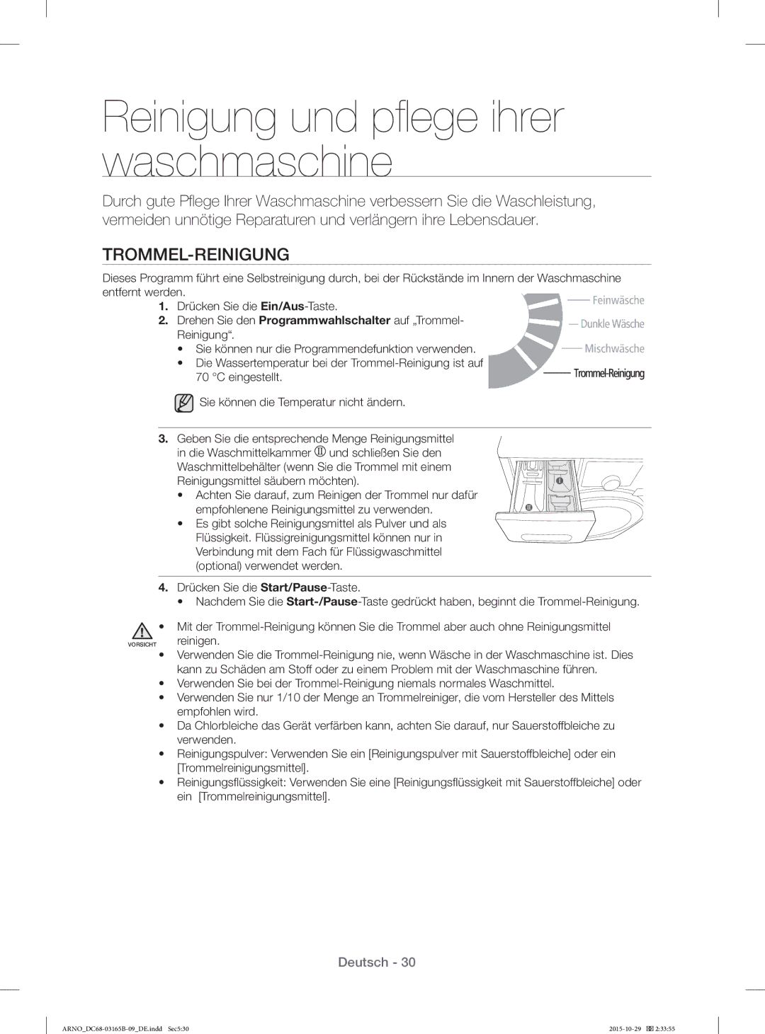 Samsung WF71184ZBD/XEG manual Reinigung und pﬂ ege ihrer waschmaschine, Trommel-Reinigung 