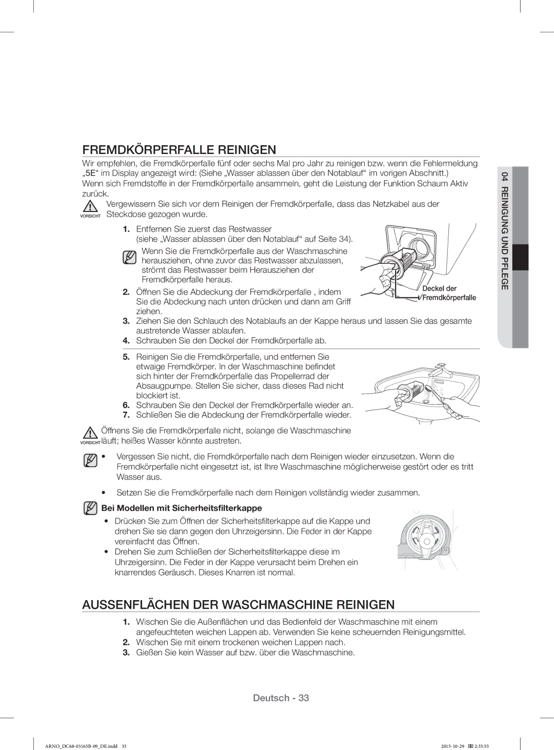 Samsung WF71184ZBD/XEG manual Fremdkörperfalle Reinigen, Aussenflächen DER Waschmaschine Reinigen 