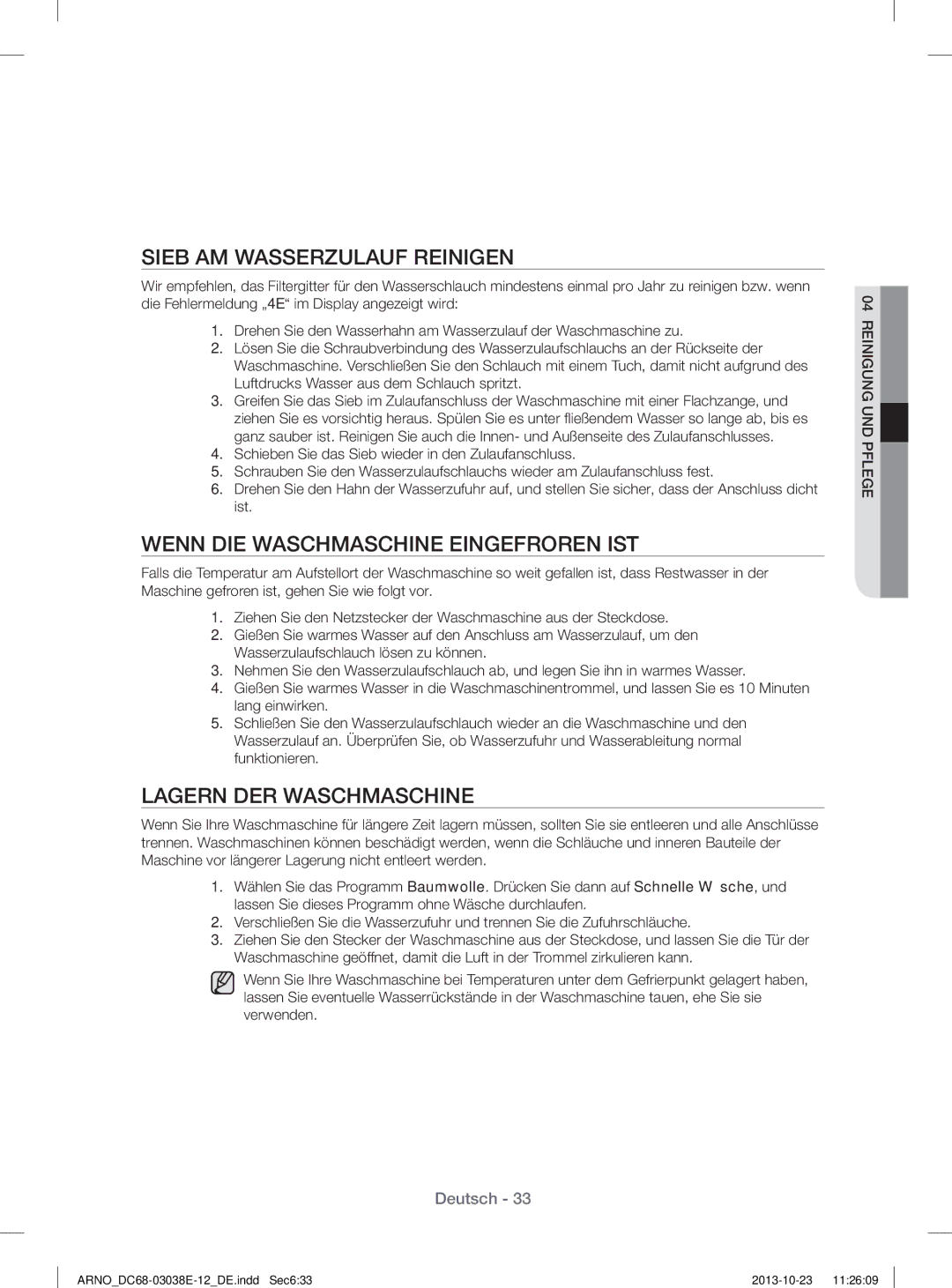 Samsung WF71284ZAC/XEG Sieb AM Wasserzulauf Reinigen, Wenn DIE Waschmaschine Eingefroren IST, Lagern DER Waschmaschine 