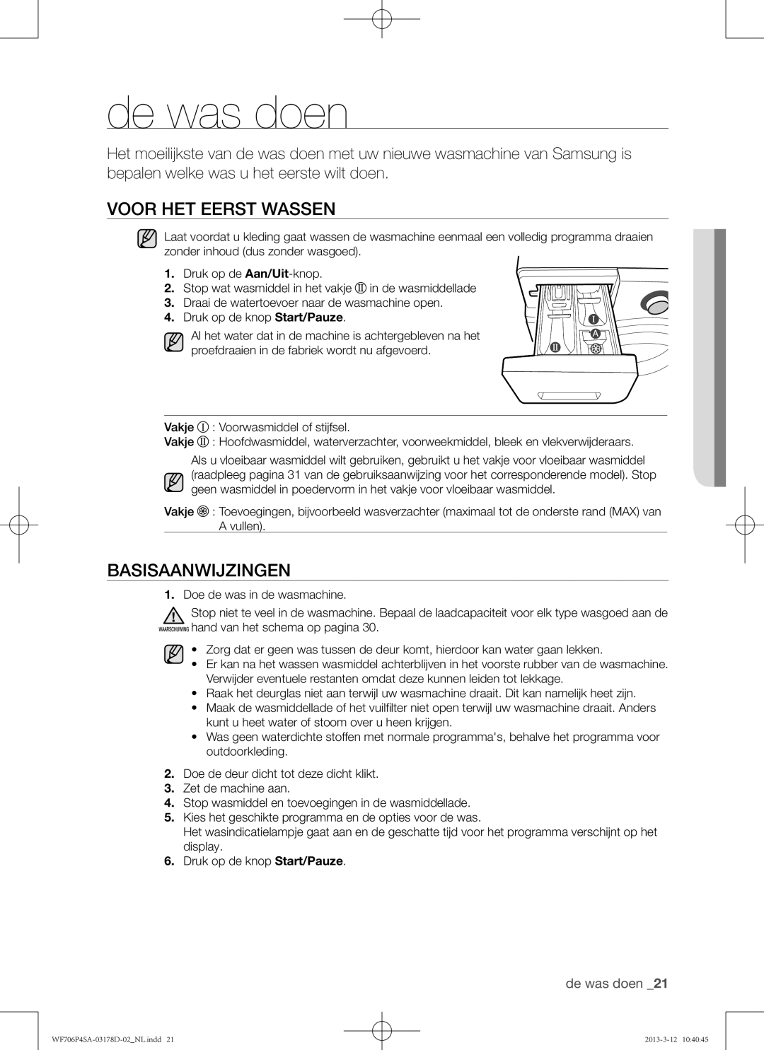 Samsung WF716P4SAWQ/EN manual De was doen, Voor het eerst wassen, Basisaanwijzingen 