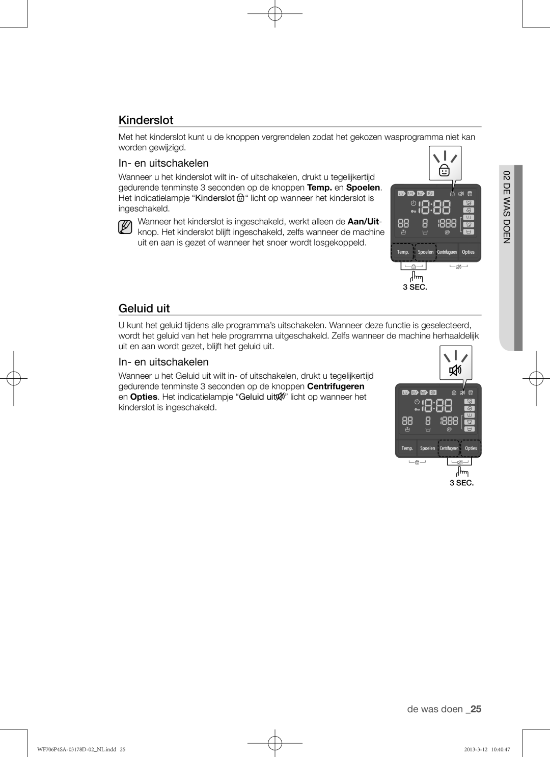 Samsung WF716P4SAWQ/EN manual Geluid uit, In- en uitschakelen 