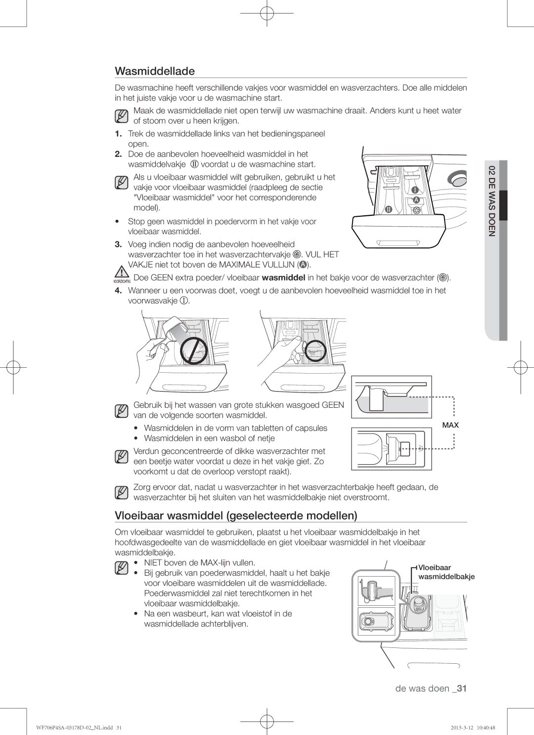 Samsung WF716P4SAWQ/EN manual Wasmiddellade, Vloeibaar wasmiddel geselecteerde modellen 