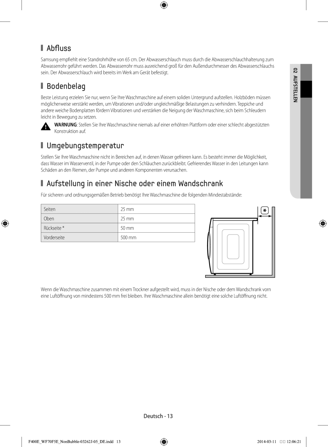 Samsung WF71F5E0Z4W/EN manual Abfluss, Bodenbelag, Umgebungstemperatur, Aufstellung in einer Nische oder einem Wandschrank 