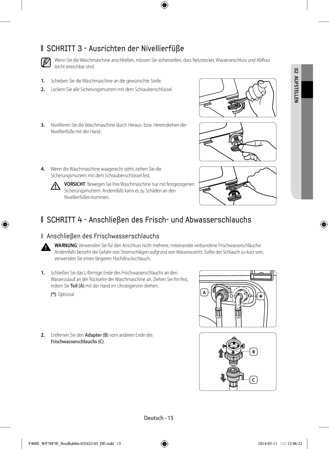 Samsung WF71F5E0Z4W/EN Schritt 3 Ausrichten der Nivellierfüße, Schritt 4 Anschließen des Frisch- und Abwasserschlauchs 