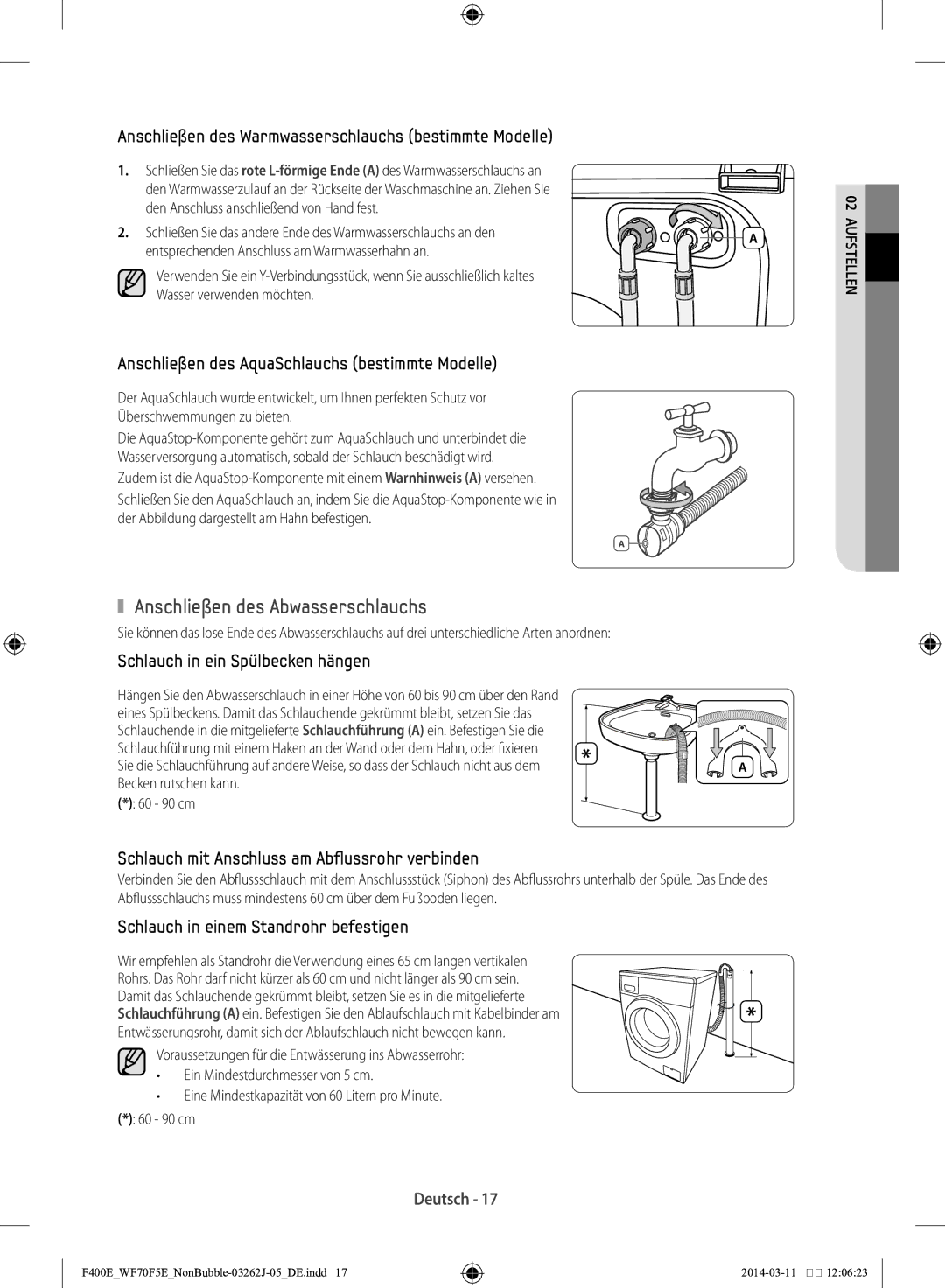 Samsung WF71F5E0Z4W/EN manual Anschließen des Abwasserschlauchs, Anschließen des Warmwasserschlauchs bestimmte Modelle 