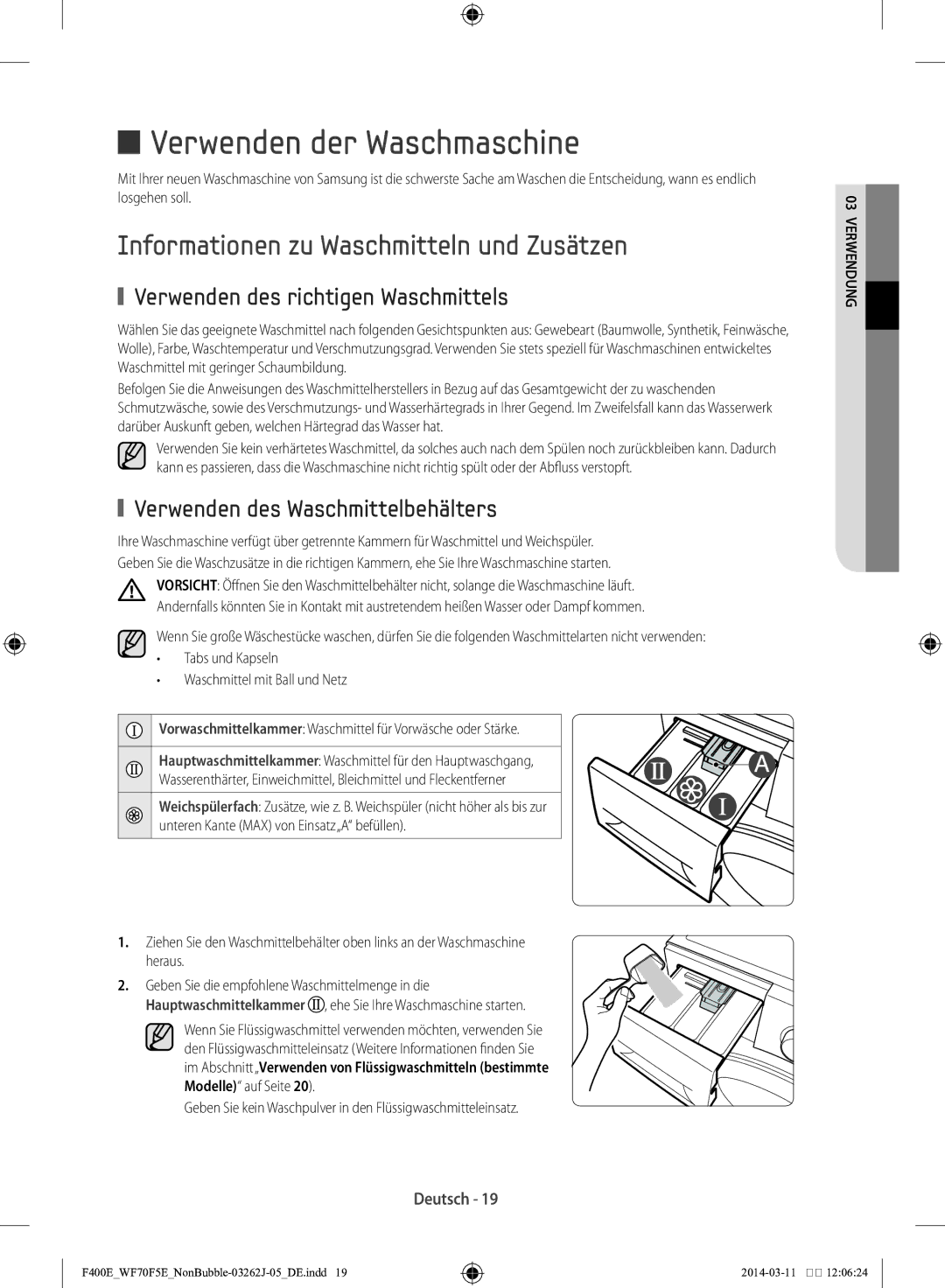 Samsung WF71F5E0Z4W/EN manual Verwenden der Waschmaschine, Informationen zu Waschmitteln und Zusätzen 