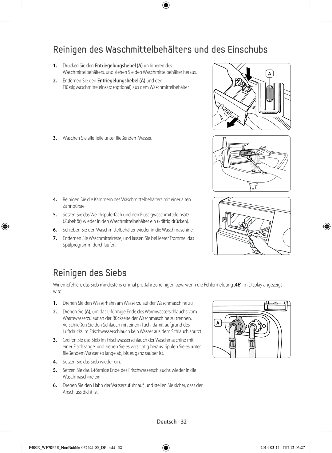 Samsung WF71F5E0Z4W/EN manual Reinigen des Waschmittelbehälters und des Einschubs, Reinigen des Siebs 