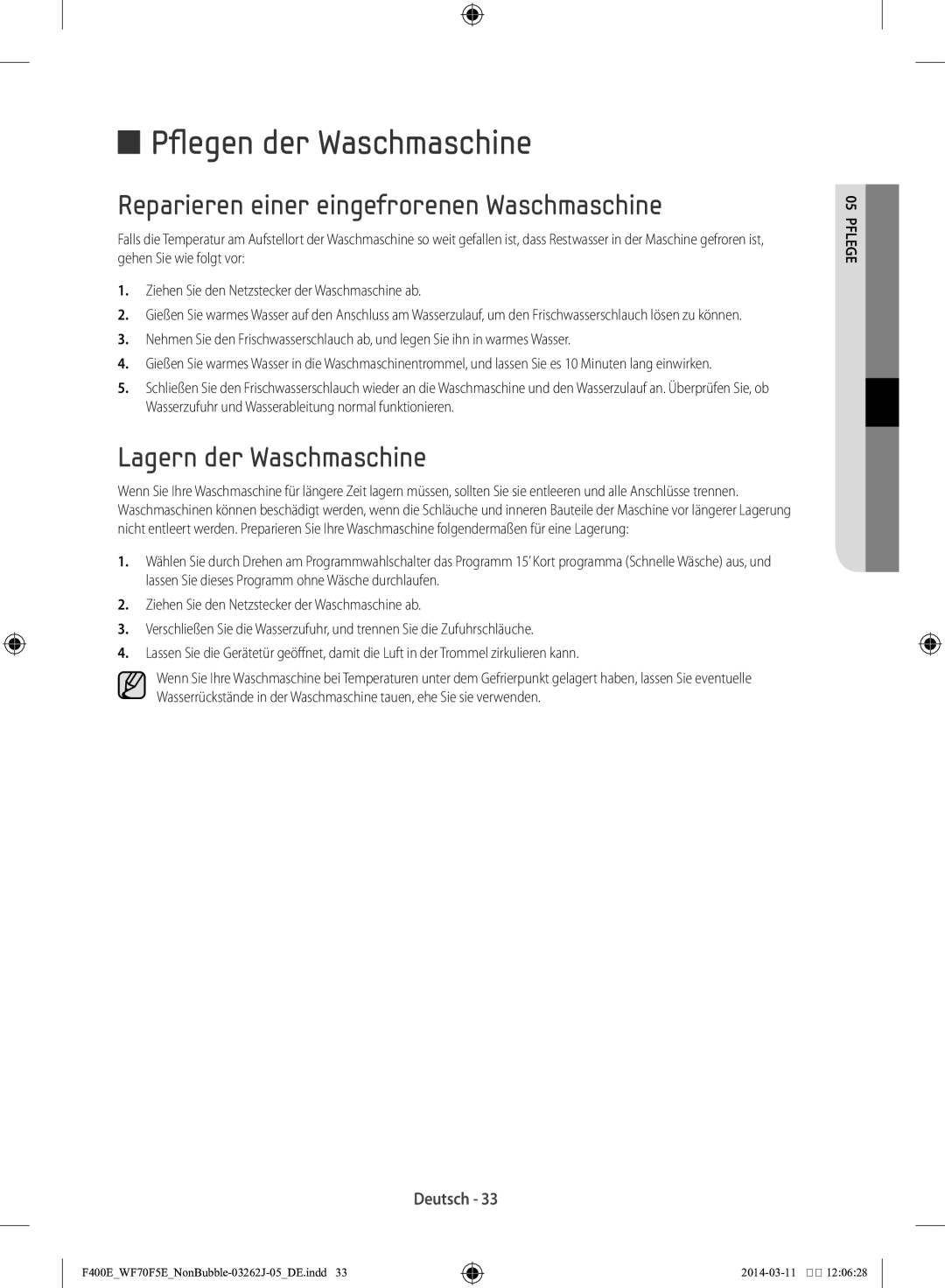 Samsung WF71F5E0Z4W/EN Pflegen der Waschmaschine, Reparieren einer eingefrorenen Waschmaschine, Lagern der Waschmaschine 