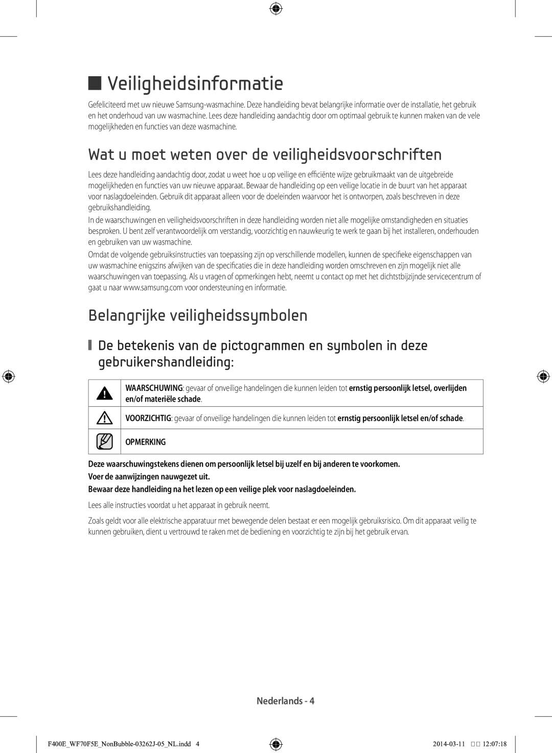 Samsung WF71F5E0Z4W/EN manual Veiligheidsinformatie, Wat u moet weten over de veiligheidsvoorschriften, Opmerking 