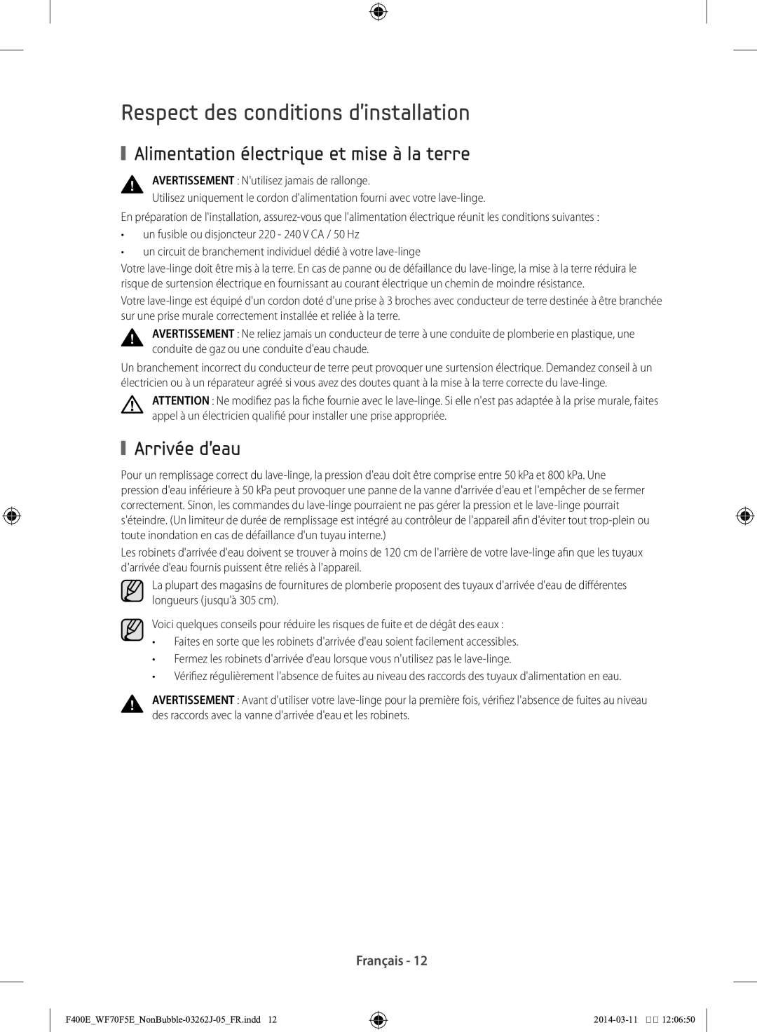 Samsung WF71F5E0Z4W/EN Respect des conditions dinstallation, Alimentation électrique et mise à la terre, Arrivée deau 