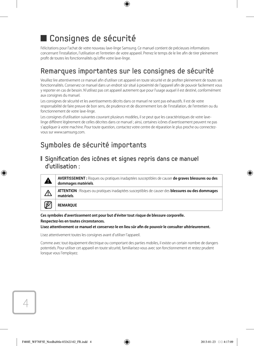 Samsung WF71F5E0Z4W/EN manual Consignes de sécurité, Remarques importantes sur les consignes de sécurité 