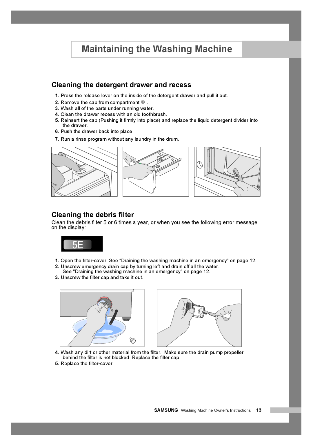 Samsung WF6450N7W/YLW, WF7350N7W/YLR, WF6450N7W/YLR Cleaning the detergent drawer and recess, Cleaning the debris filter 