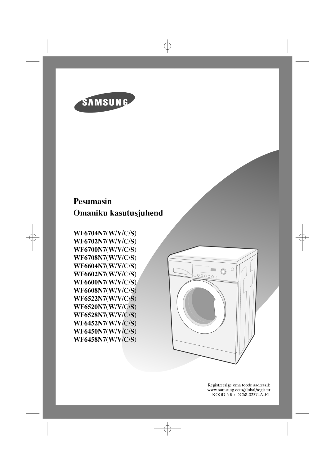 Samsung WF6458N7W/YLP, WF7350N7W/YLR, WF6450N7W/YLW, WF6450N7W/YLR, WF6528N7W/YLR manual Pesumasin Omaniku kasutusjuhend 