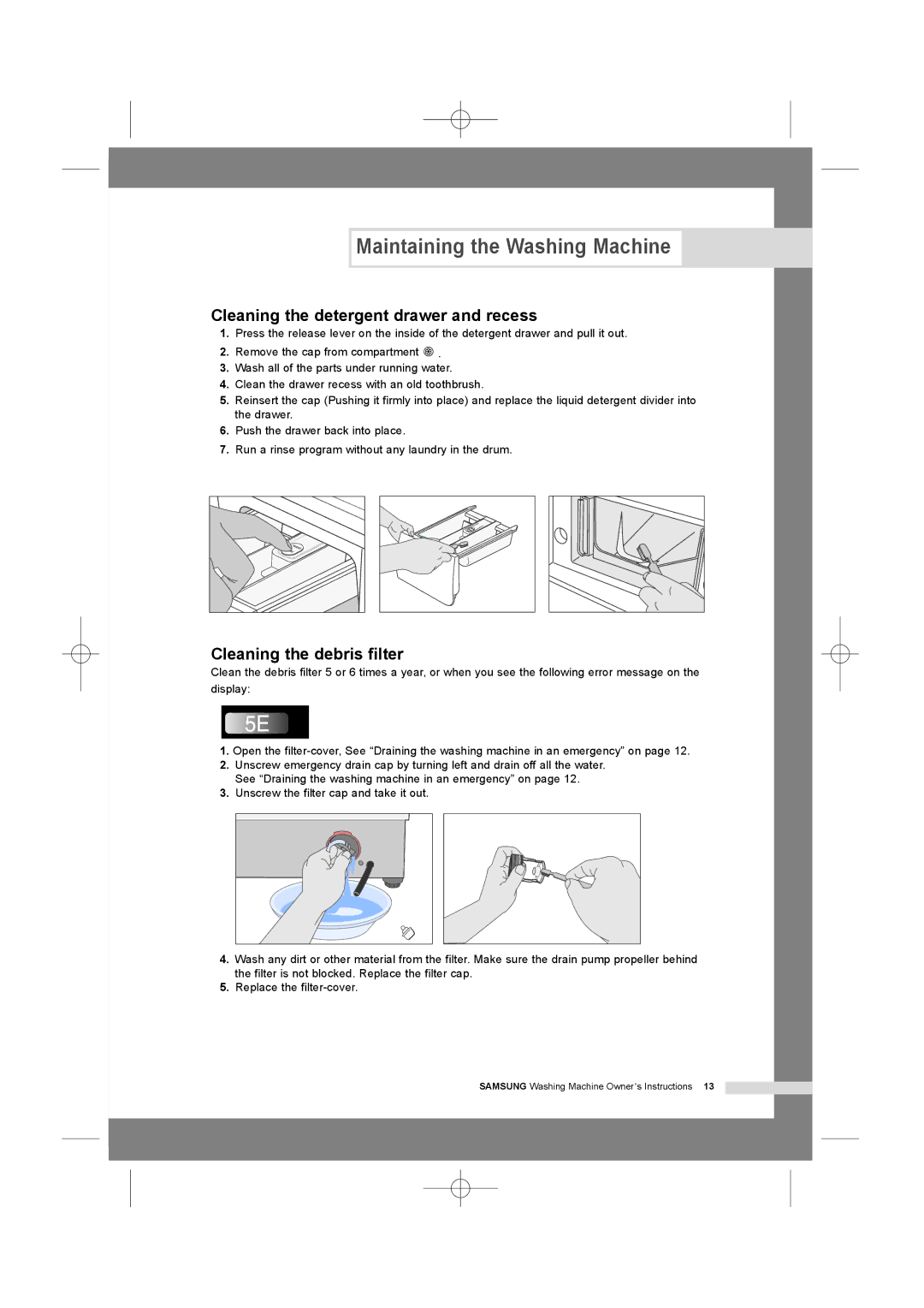 Samsung WF6528N7W/YLW, WF7350N7W/YLR, WF6528N7W/YLR Cleaning the detergent drawer and recess, Cleaning the debris filter 