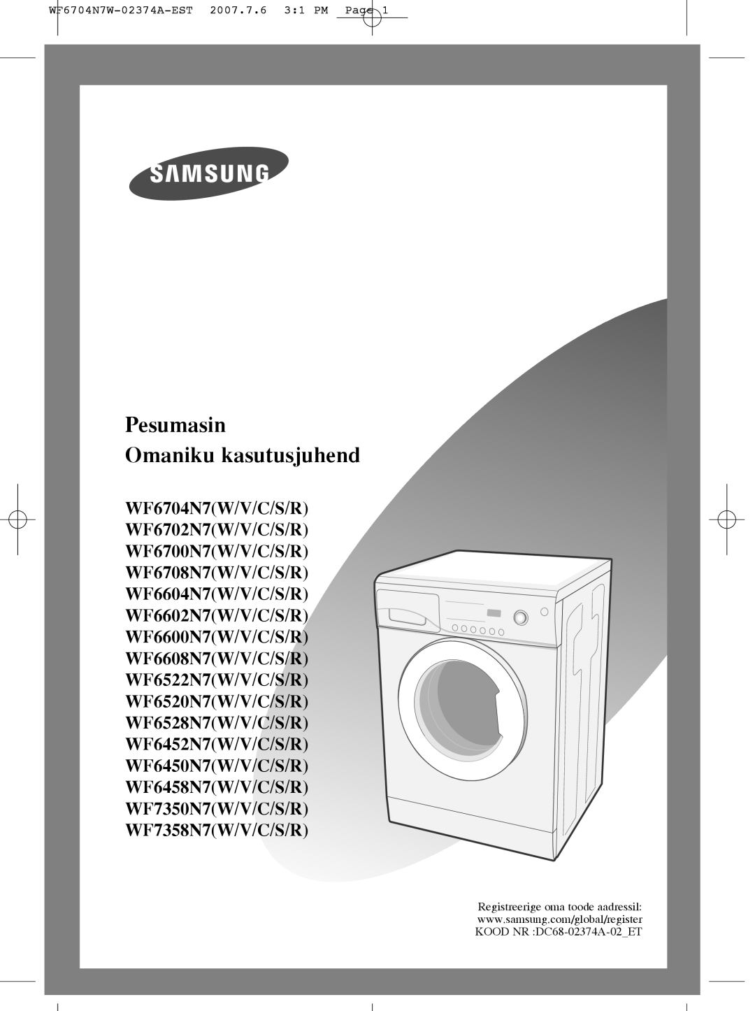 Samsung WF6520N7W/YLR, WF7350N7W/YLR, WF6528N7W/YLR, WF6458N7W/YLW, WF6528N7W/YLW manual Pesumasin Omaniku kasutusjuhend 