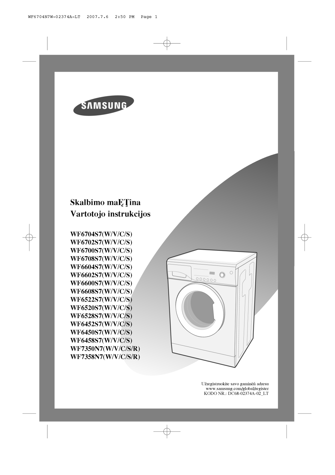 Samsung WF7350N7W/YLR, WF6528N7W/YLR, WF6458N7W/YLW, WF6528N7W/YLW, WF6520N7W/YLR Skalbimo ma¢∂ina Vartotojo instrukcijos 