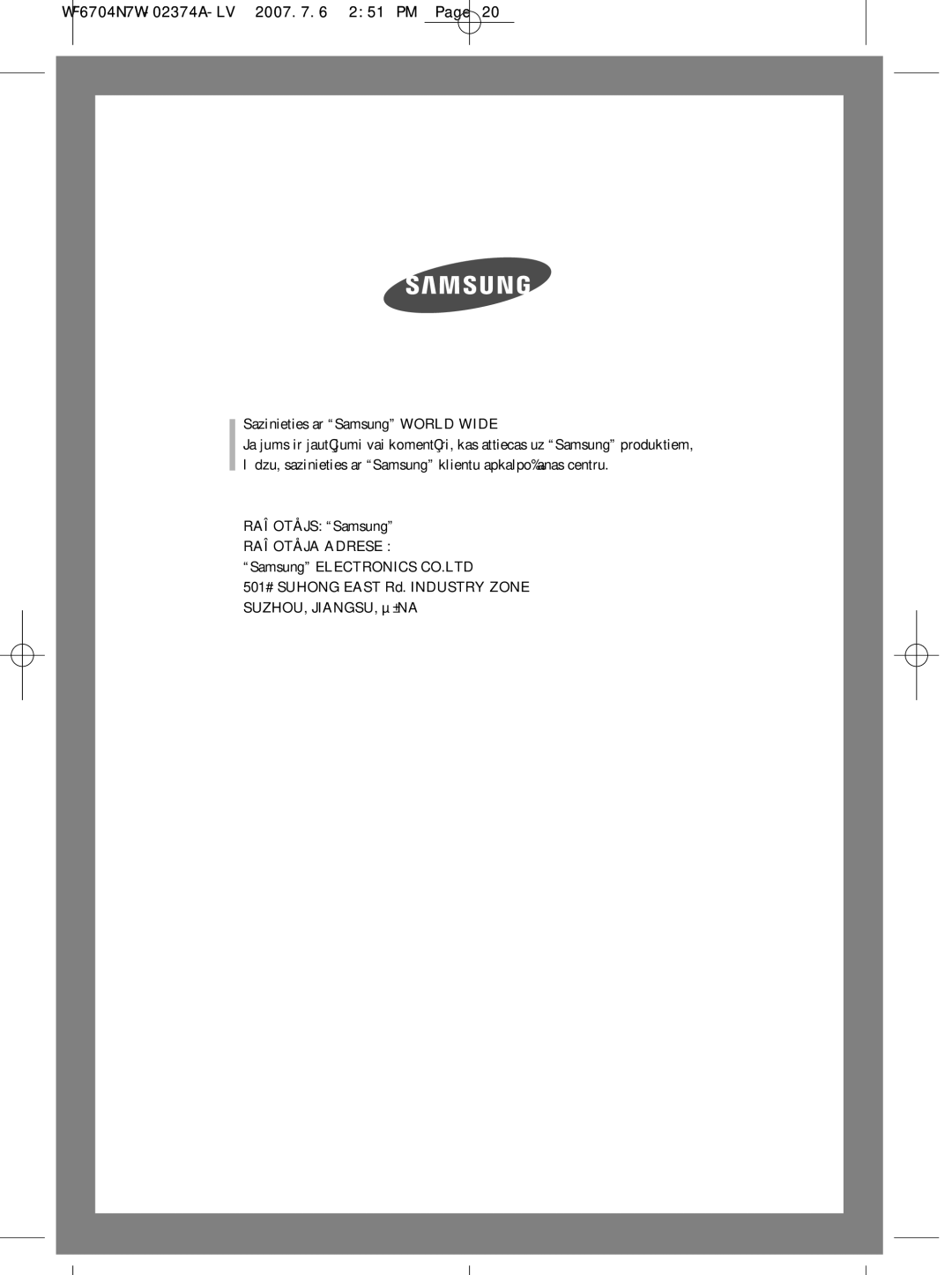 Samsung WF6458N7W/YLR, WF7350N7W/YLR, WF6528N7W/YLR, WF6458N7W/YLW manual Sazinieties ar Samsung World Wide, Raîotåjs Samsung 