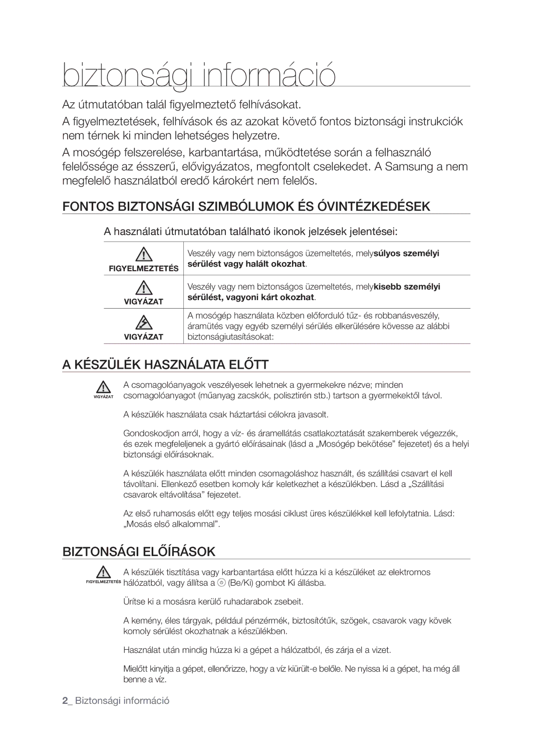 Samsung WF7450NAW/XEH Biztonsági információ, Fontos Biztonsági Szimbólumok ÉS Óvintézkedések, Készülék Használata Előtt 