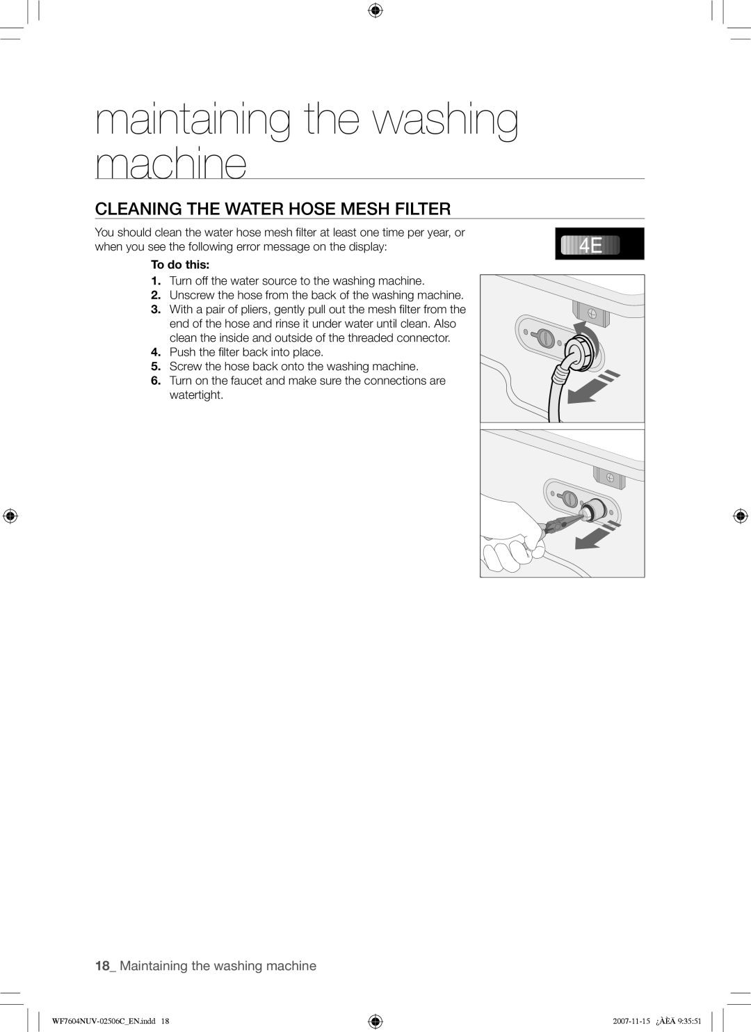 Samsung WF7452NUW/XEE manual Cleaning the Water Hose Mesh Filter, To do this 