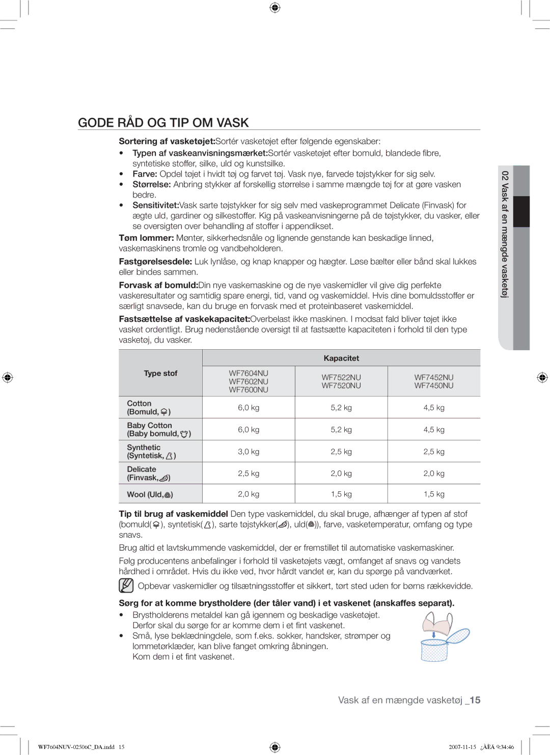 Samsung WF7452NUW/XEE manual Gode RÅD OG TIP OM Vask, Derfor skal du sørge for ar komme dem i et fint vaskenet 