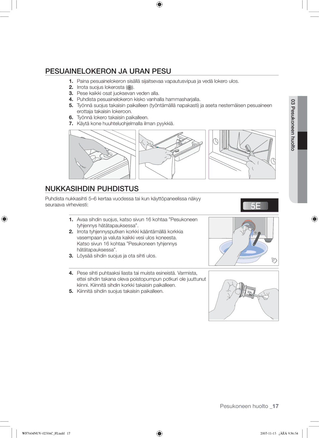 Samsung WF7452NUW/XEE manual Pesuainelokeron JA Uran Pesu, Nukkasihdin Puhdistus 