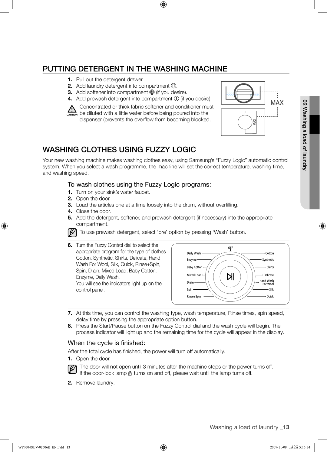 Samsung WF7520SUV/YLR, WF7452SUV/YLR manual Putting Detergent in the Washing Machine, Washing Clothes Using Fuzzy Logic 