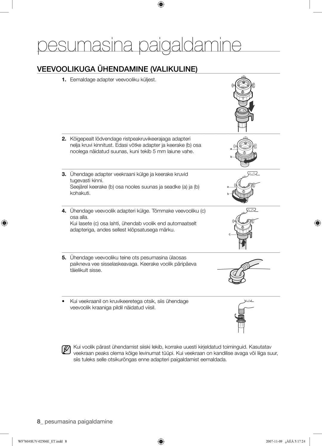 Samsung WF7450SUV/YLR, WF7452SUV/YLR manual Veevoolikuga Ühendamine Valikuline, Eemaldage adapter veevooliku küljest 