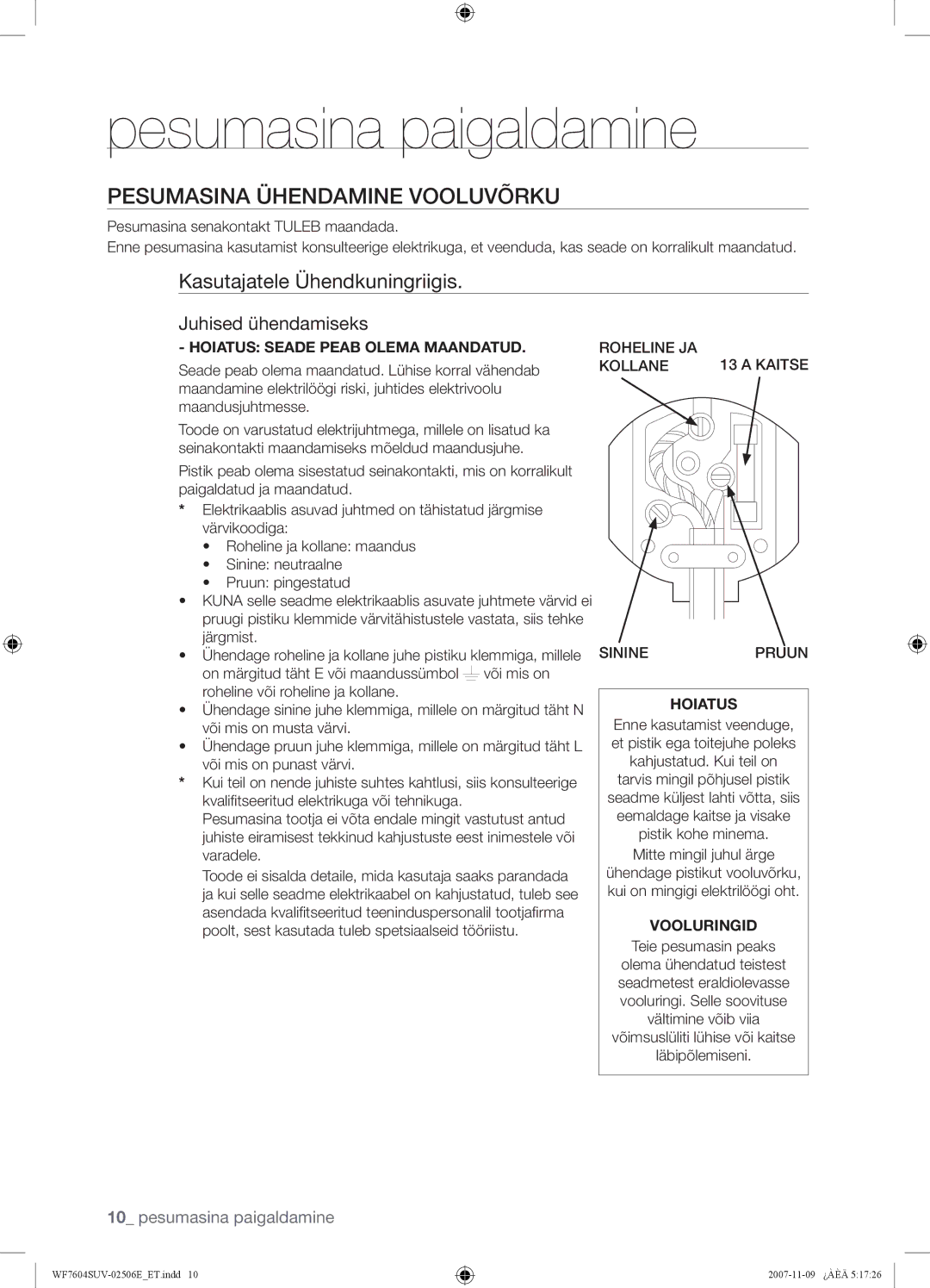 Samsung WF7520SUV/YLW manual Pesumasina Ühendamine Vooluvõrku, Kasutajatele Ühendkuningriigis, Juhised ühendamiseks 