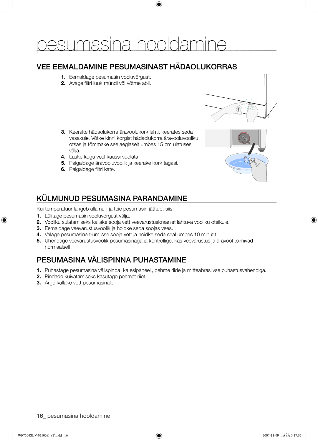 Samsung WF7452SUV/YLR Pesumasina hooldamine, VEE Eemaldamine Pesumasinast Hädaolukorras, Külmunud Pesumasina Parandamine 