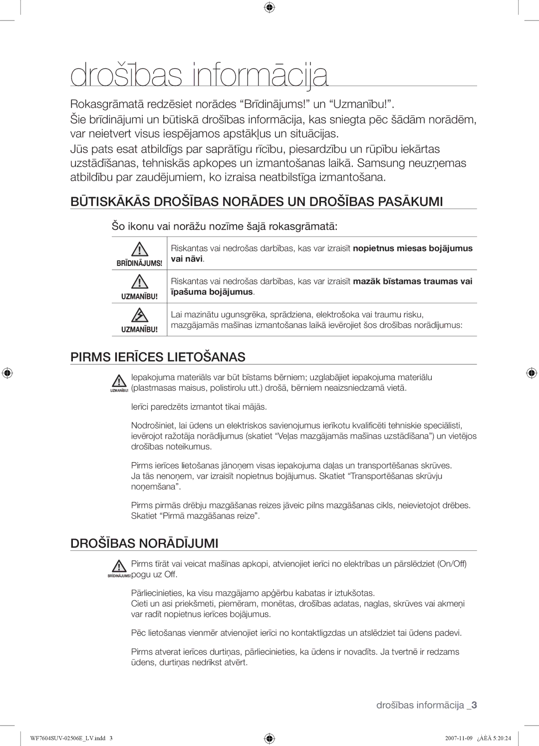 Samsung WF7452SUV/YLP Drošības informācija, Būtiskākās Drošības Norādes UN Drošības Pasākumi, Pirms Ierīces Lietošanas 