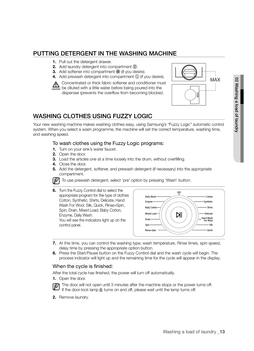 Samsung WF7522SUV/YLR, WF7452SUV/YLR manual Putting Detergent in the Washing Machine, Washing Clothes Using Fuzzy Logic 