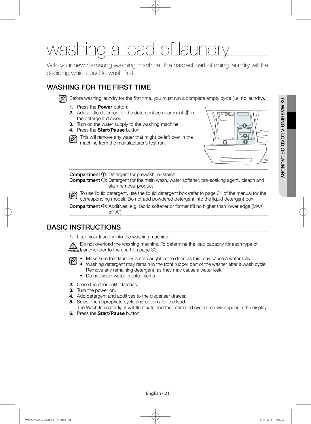 Samsung WF752W2BCWQ/SV, WF750W2BCWQ/SV manual Washing a load of laundry, Washing for the first time, Basic instructions 