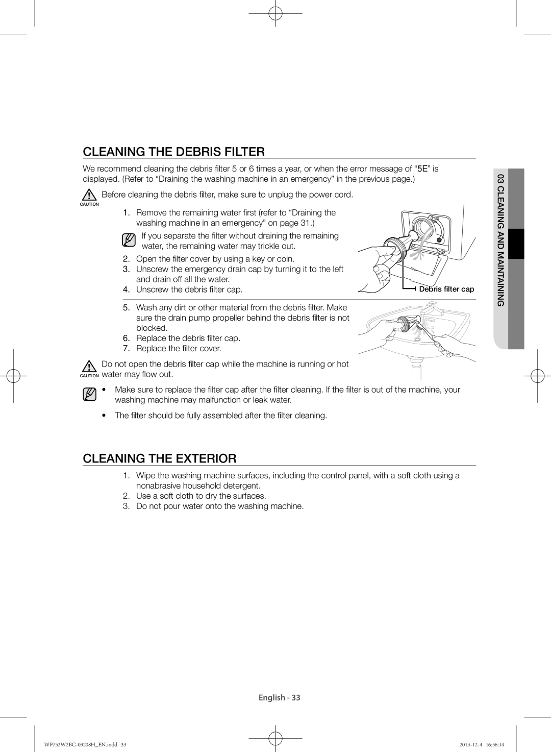 Samsung WF752W2BCWQ/SV, WF750W2BCWQ/SV manual Cleaning the debris filter, Cleaning the exterior 