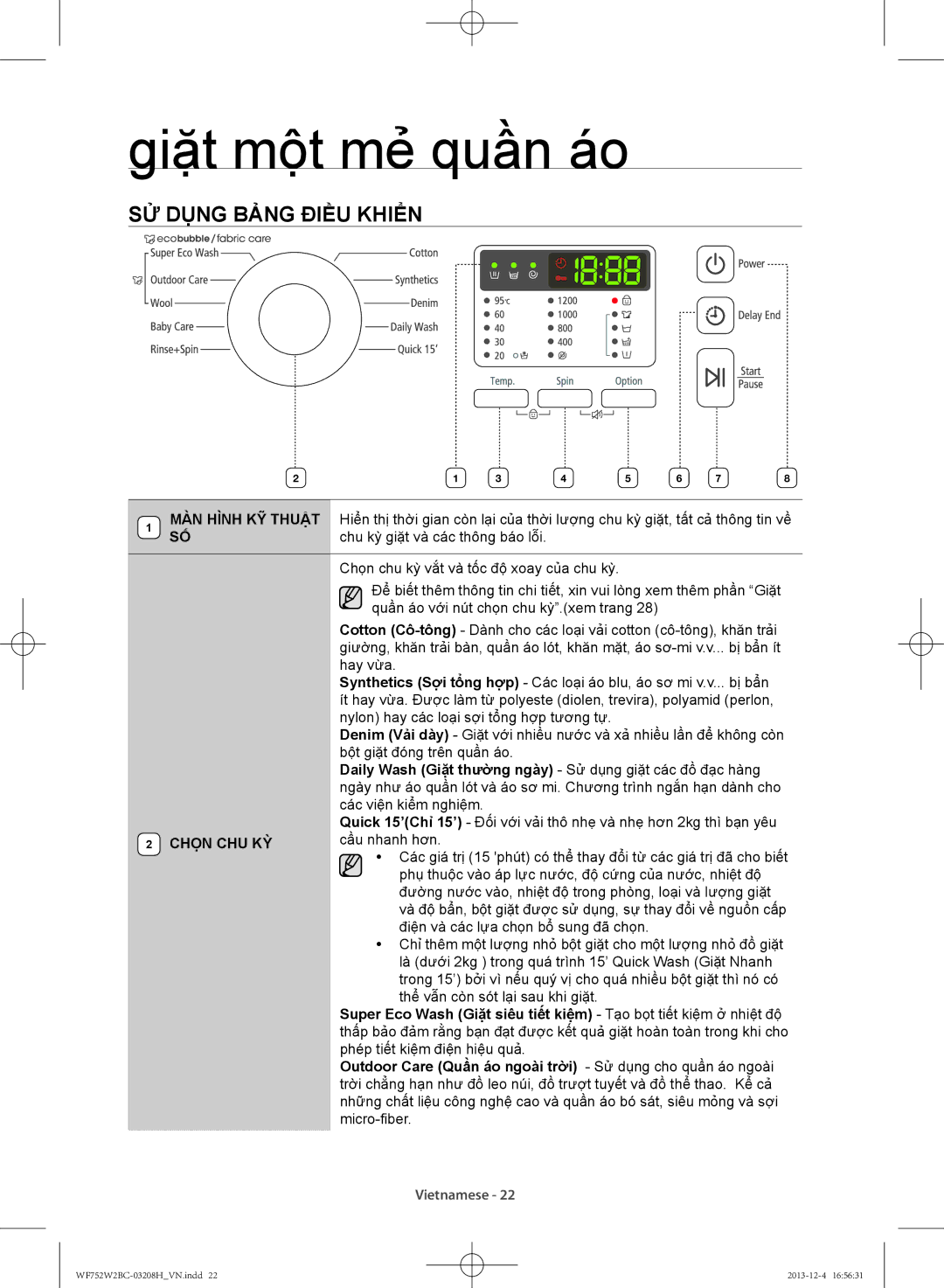 Samsung WF750W2BCWQ/SV Sử dụng bảng điều khiển, Daily Wash Giặ̣t thườ̀ng ngày Sử dụng giặt các đồ đạc hàng, Chọn CHU KỲ 