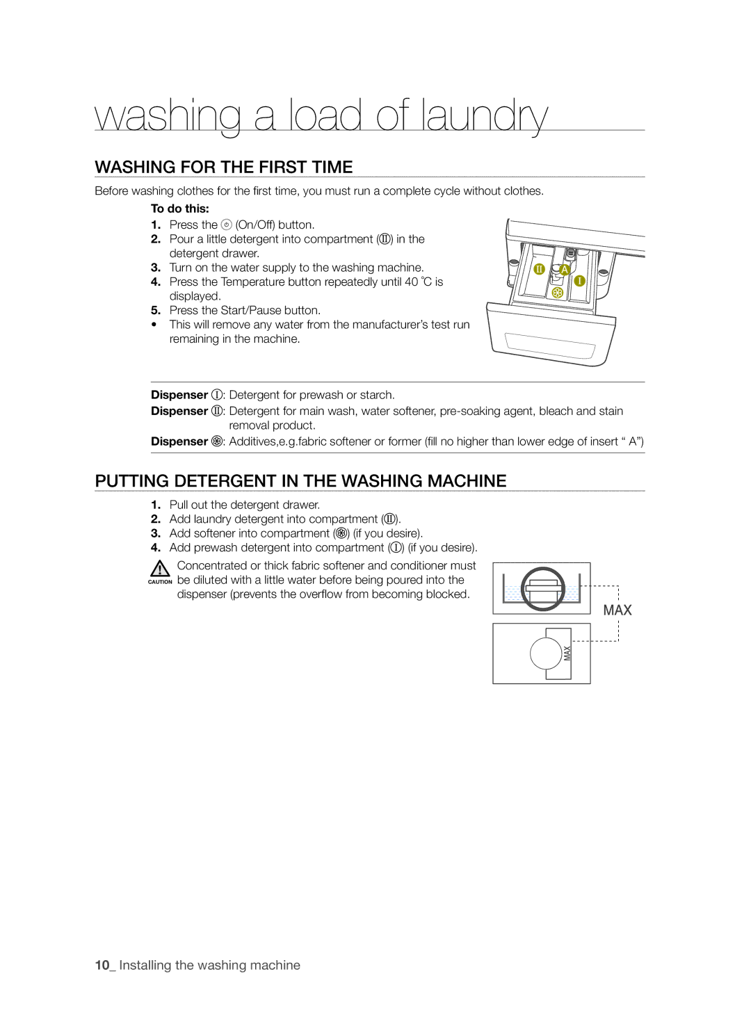 Samsung WF7522S8R/YLR Washing a load of laundry, Washing for the First Time, Putting Detergent in the Washing Machine 