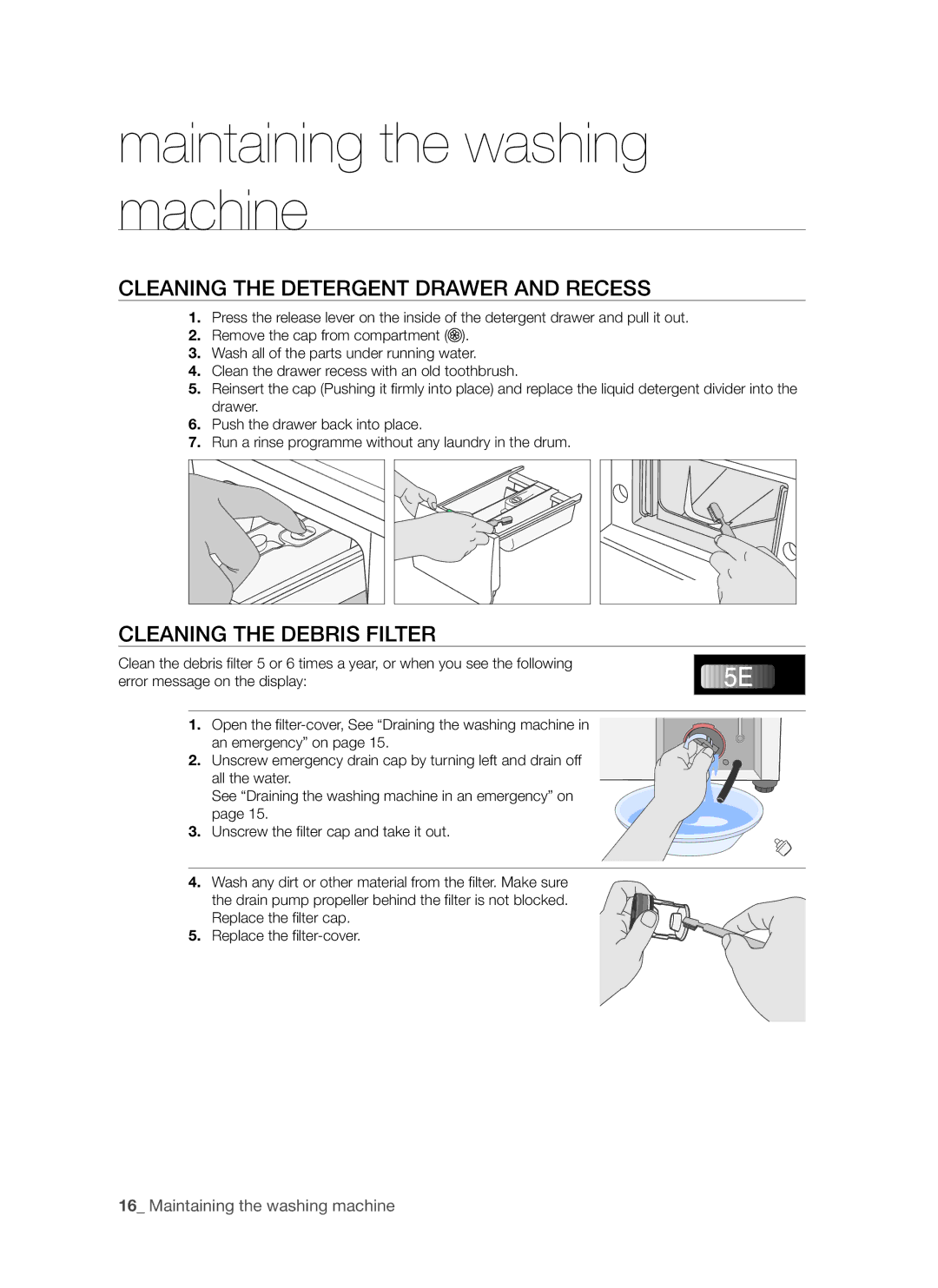 Samsung WF7602S8R/YLP, WF7522S8R/YLR, WF7522S8R/YLP Cleaning the Detergent Drawer and Recess, Cleaning the Debris Filter 