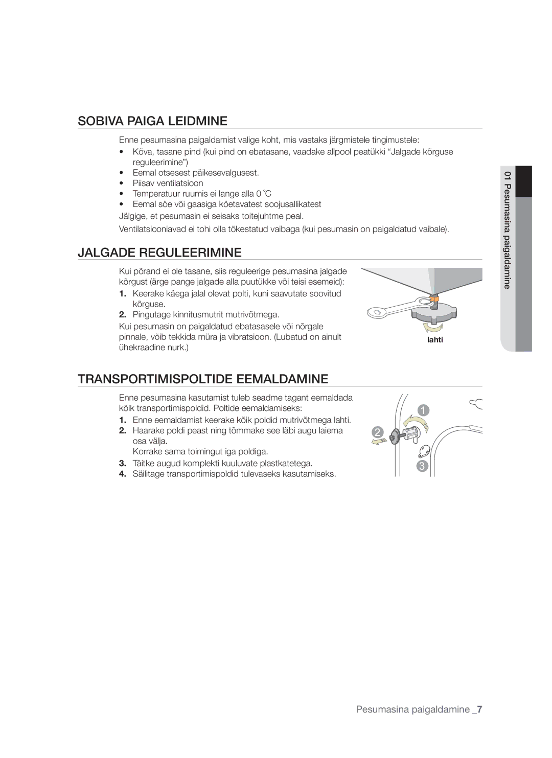 Samsung WF7602S8R/YLP, WF7522S8R/YLR manual Sobiva Paiga Leidmine, Jalgade Reguleerimine, Transportimispoltide Eemaldamine 