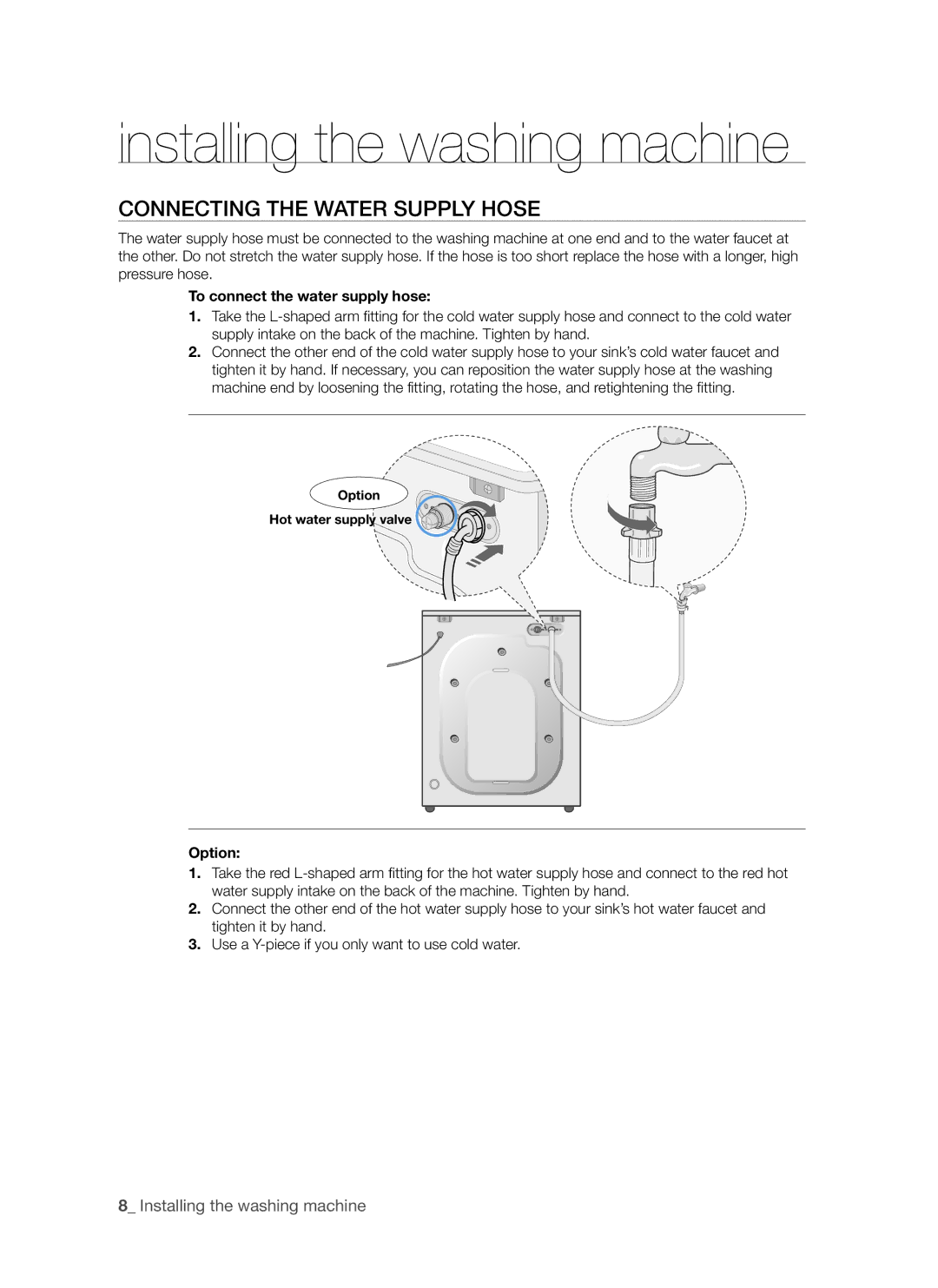 Samsung WF7522S8R/YLW, WF7522S8R/YLR manual Connecting the Water Supply Hose, To connect the water supply hose, Option 