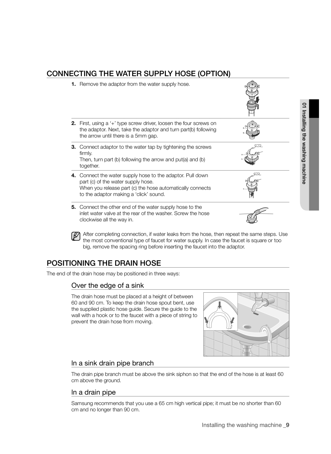 Samsung WF7602S8C/YLP, WF7522S8R/YLR, WF7602S8R/YLP Connecting the Water Supply Hose Option, Positioning the Drain Hose 