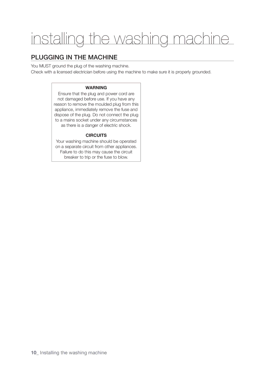 Samsung WF7522S9R/YLW, WF7522S9R/YLR, WF7452S9R/YLR, WF7522S9C/YLR, WF7452S9R/YLW manual Plugging in the Machine, Circuits 