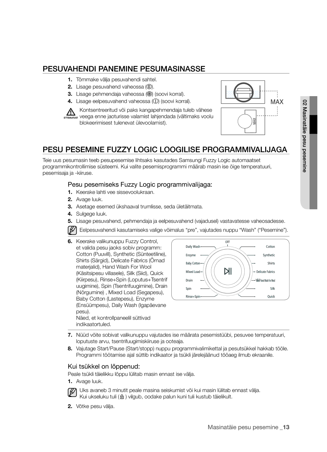 Samsung WF7452S9C/YLR manual Pesuvahendi Panemine Pesumasinasse, Pesu Pesemine Fuzzy Logic Loogilise Programmivalijaga 