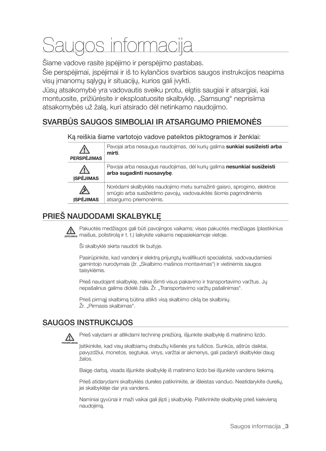 Samsung WF7522S9C/YLW manual Saugos informacija, Svarbūs Saugos Simboliai IR Atsargumo Priemonės, Prieš Naudodami Skalbyklę 