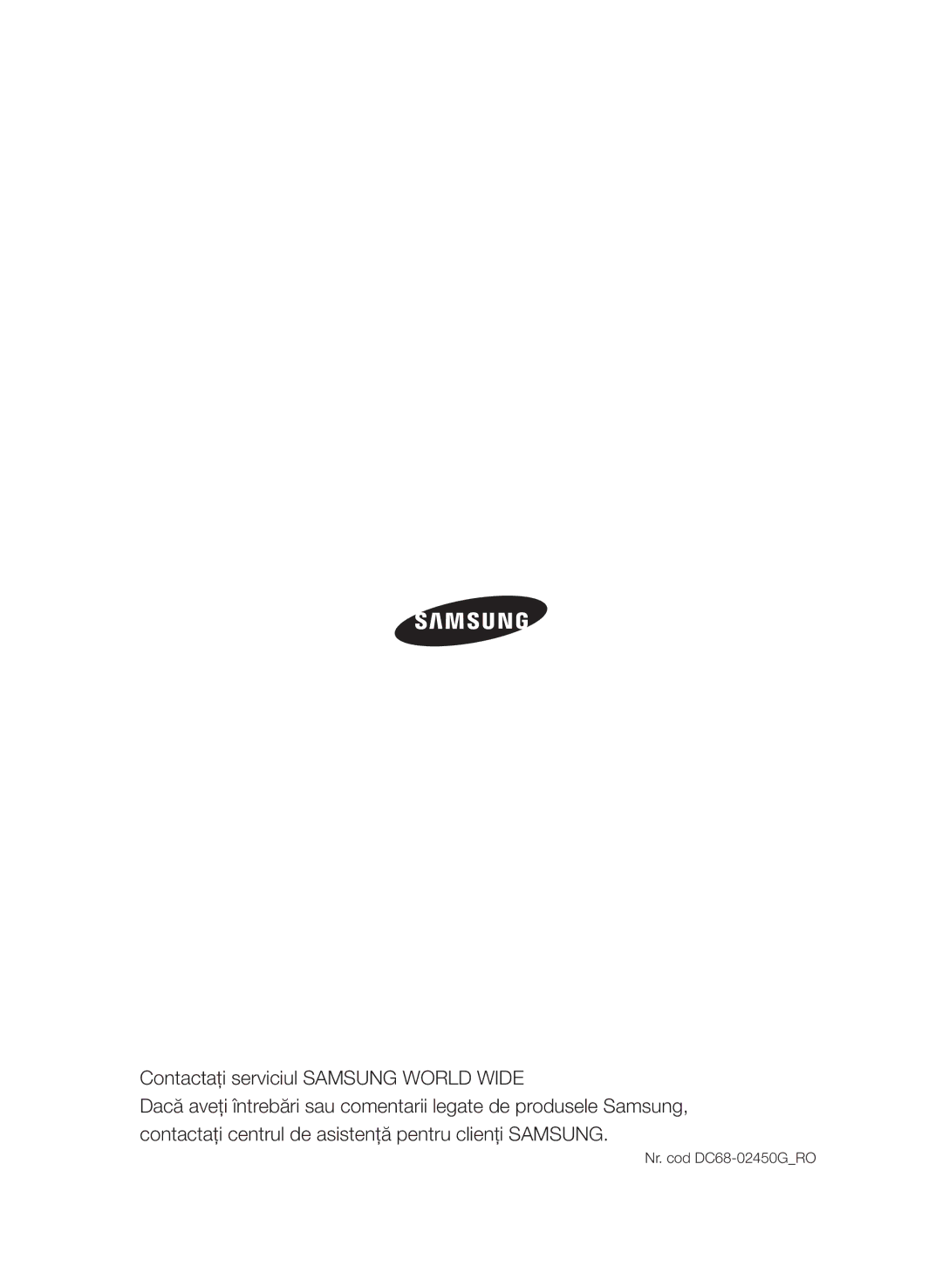 Samsung WF7600SAV/YLE, WF7602SAV/YLE, WF7604SAV/YLE manual Contactaţi serviciul Samsung World Wide, Nr. cod DC68-02450GRO 