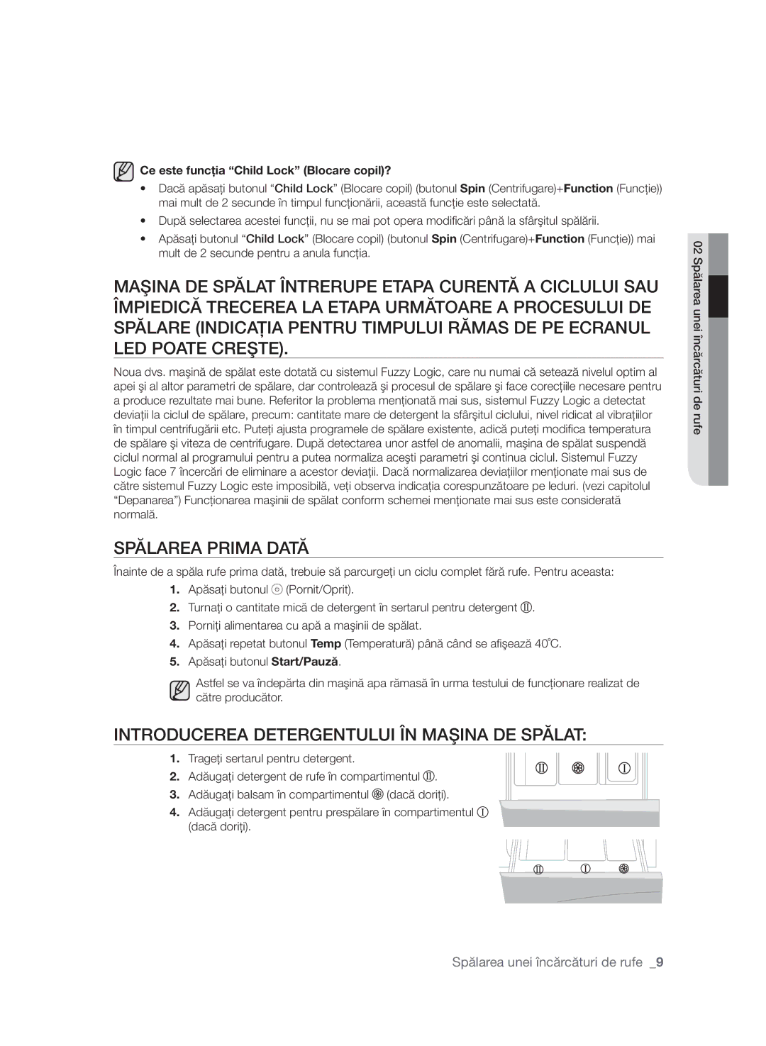 Samsung WF7600SAV/YLE, WF7602SAV/YLE, WF7604SAV/YLE Spălarea Prima Dată, Introducerea Detergentului ÎN Maşina DE Spălat 