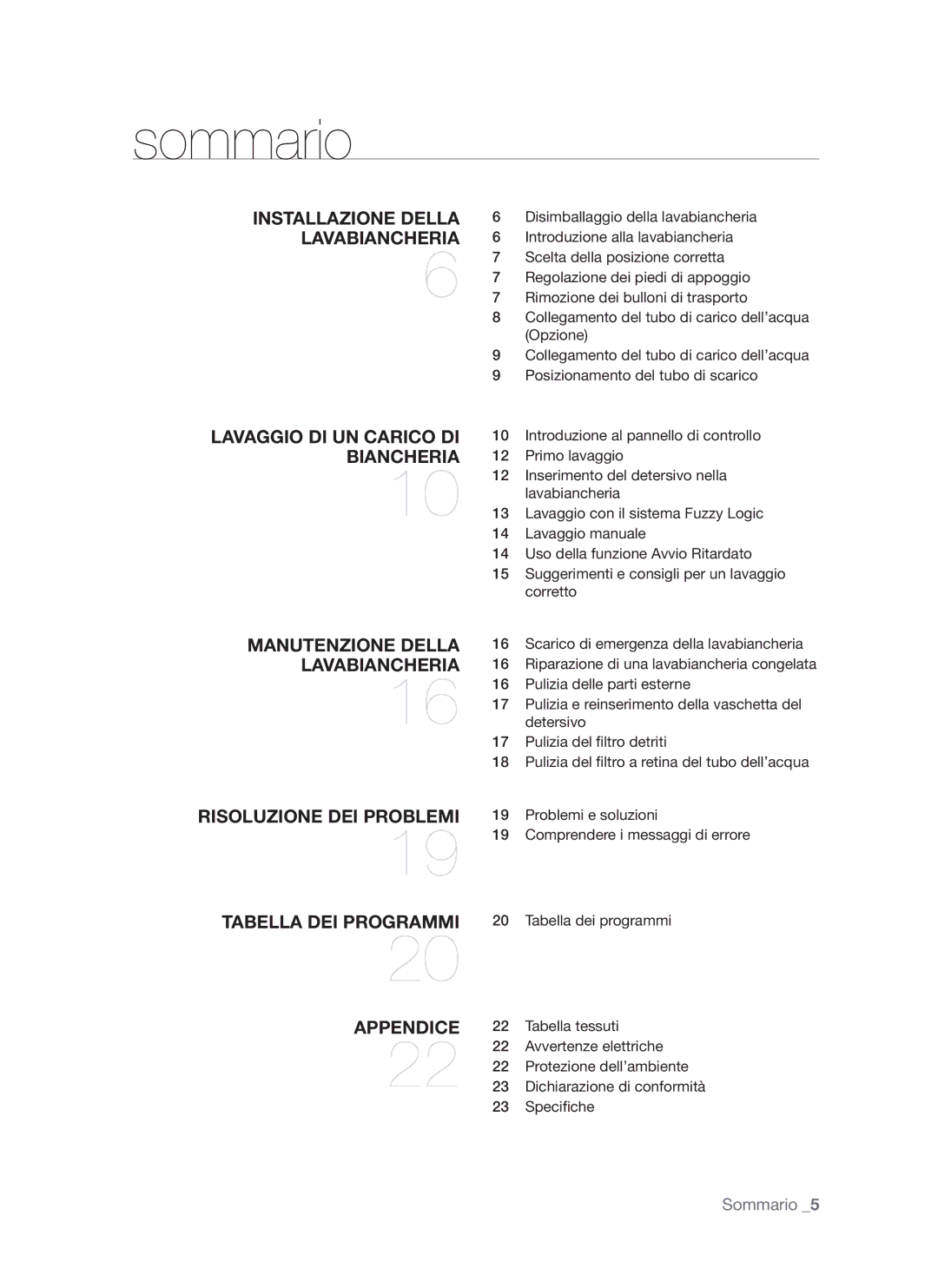 Samsung WF7520NUV/XET, WF7602NUW/XET manual Sommario, Installazione Della Lavabiancheria 