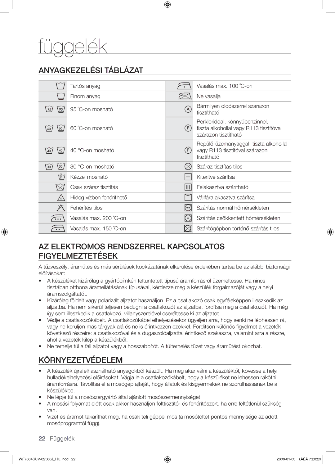 Samsung WF7450SUV/XEH manual Függelék, Anyagkezelési Táblázat, AZ Elektromos Rendszerrel Kapcsolatos Figyelmeztetések 