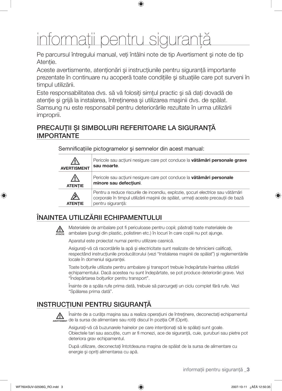 Samsung WF7602SUV/YLE manual Informaţii pentru siguranţă, Precauţii ŞI Simboluri Referitoare LA Siguranţă Importante 