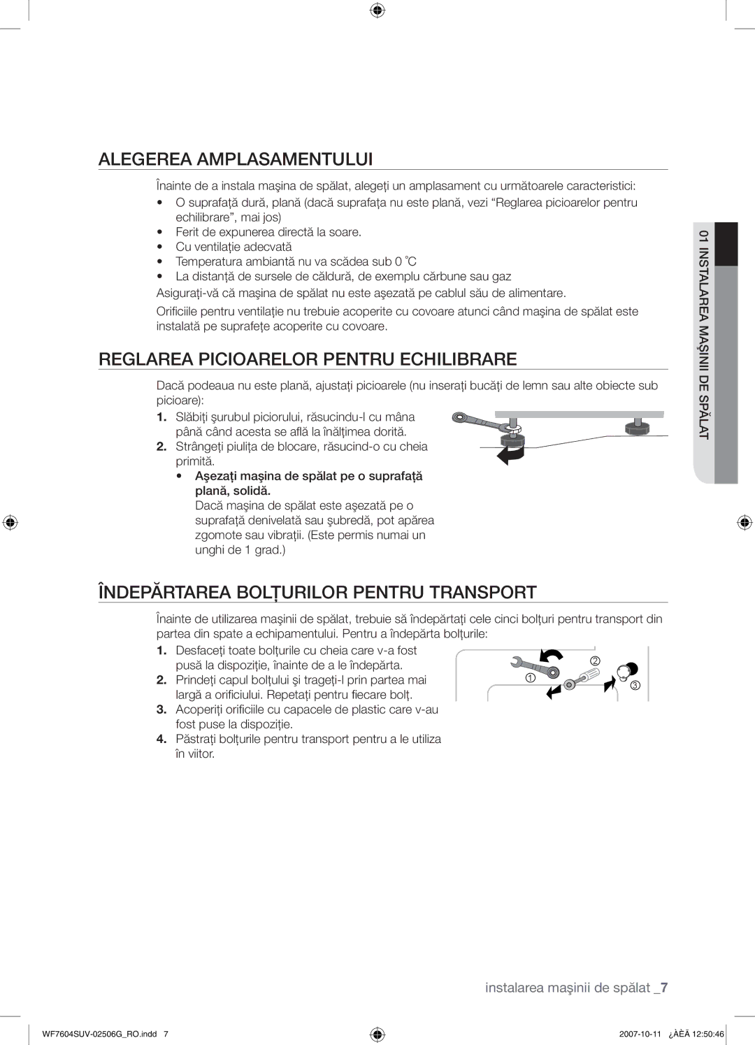 Samsung WF7602SUV/YLE, WF7604SUV/YLE manual Alegerea Amplasamentului, Reglarea Picioarelor Pentru Echilibrare 