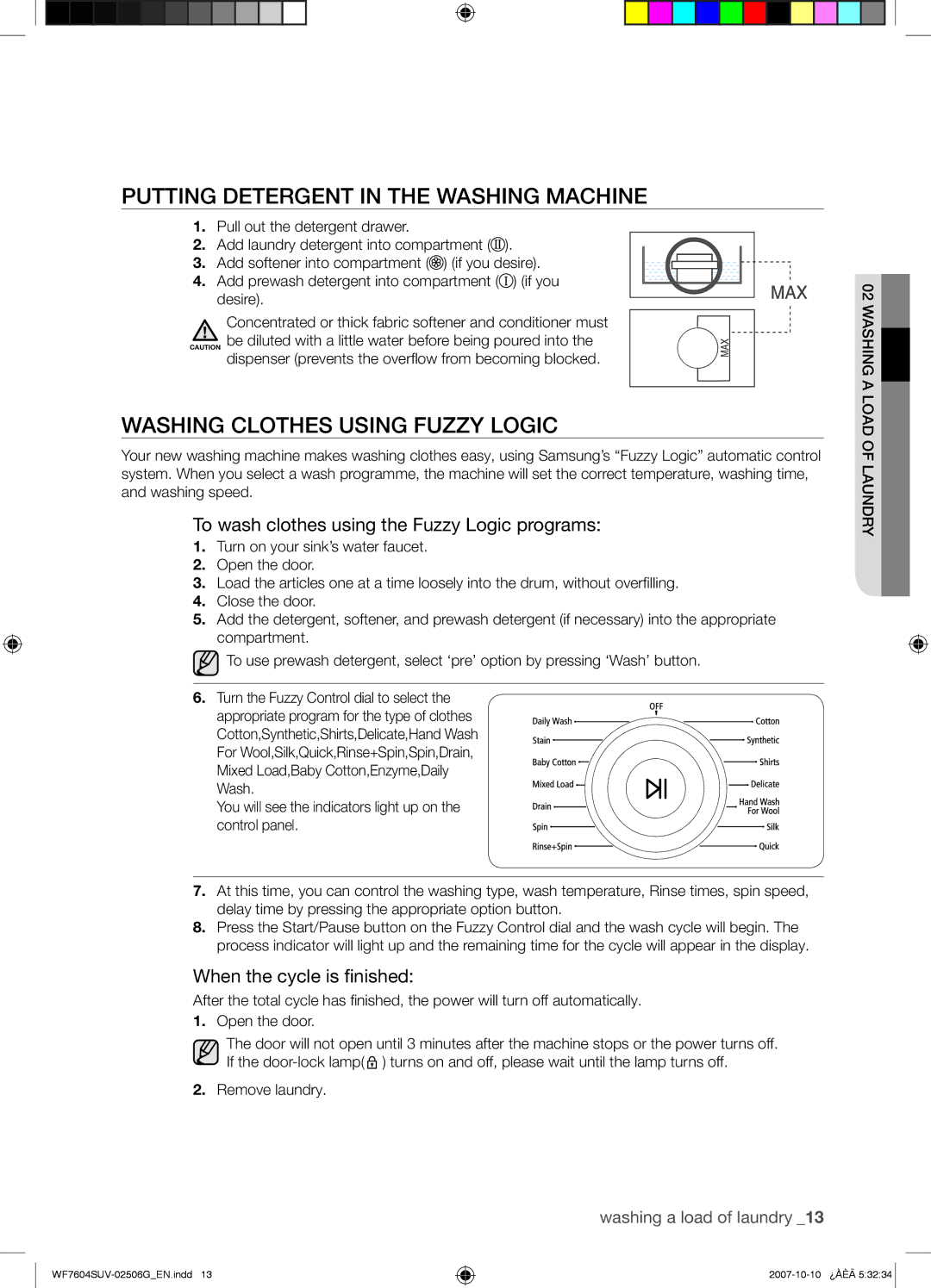 Samsung WF7602SUV/YLE, WF7604SUV/YLE manual Putting Detergent in the Washing Machine, Washing Clothes Using Fuzzy Logic 