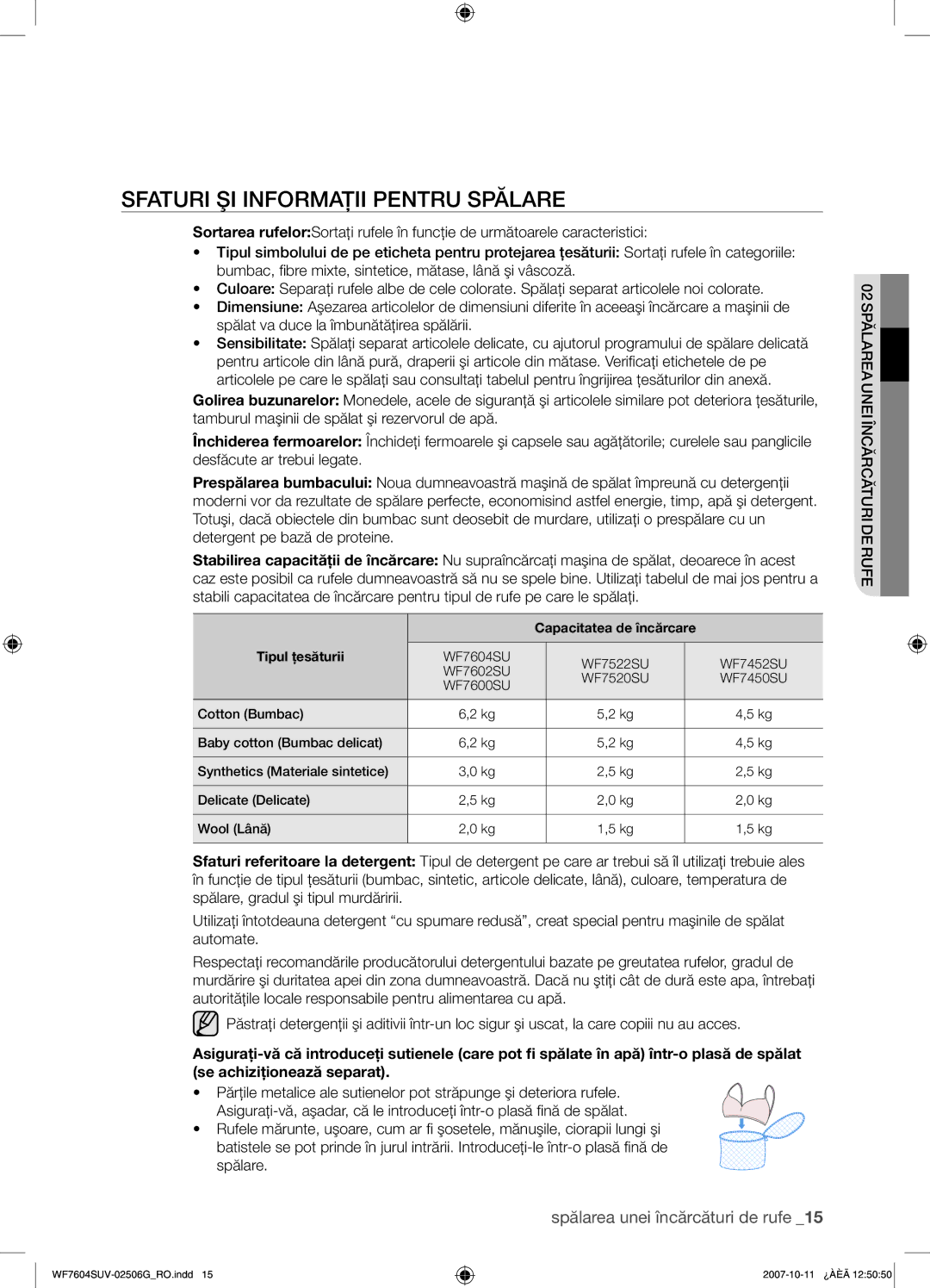 Samsung WF7602SUV/YLE, WF7604SUV/YLE manual Sfaturi ŞI Informaţii Pentru Spălare, Capacitatea de încărcare Tipul ţesăturii 